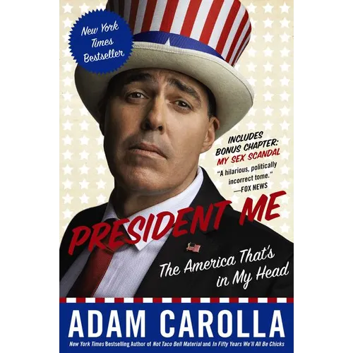 President Me: The America That's in My Head - Paperback