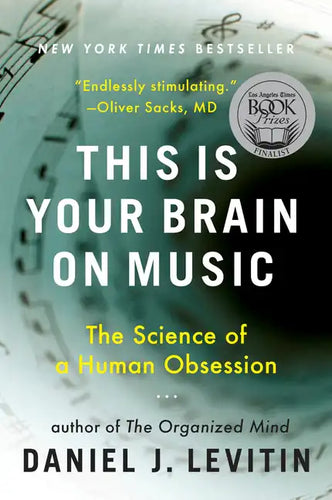 This Is Your Brain on Music: The Science of a Human Obsession - Paperback