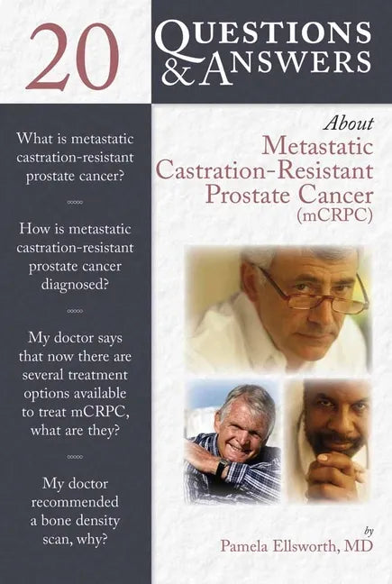 20 Questions and Answers about Metastatic Castration-Resistant Prostate Cancer (McRcp) - Paperback