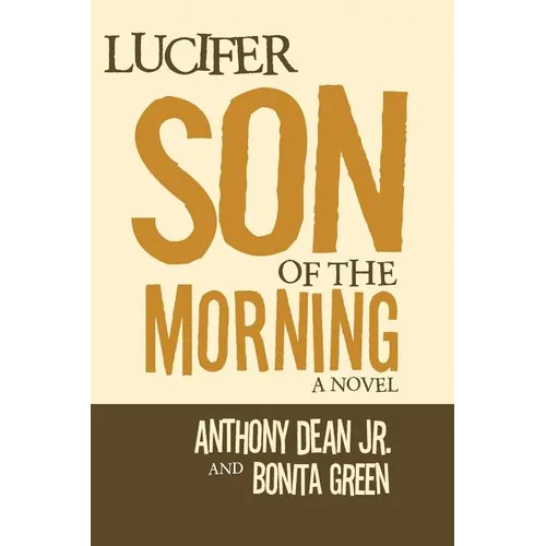 Lucifer Son of the Morning - Paperback