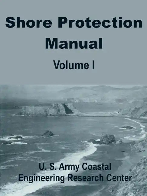 Shore Protection Manual (Volume One) - Paperback