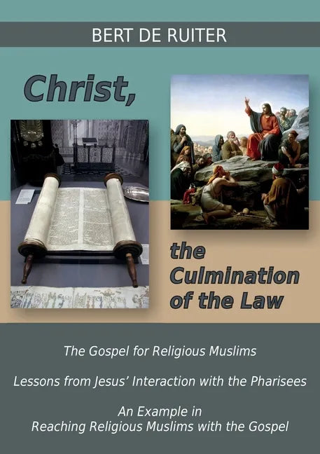 Christ, the Culmination of the Law - Paperback