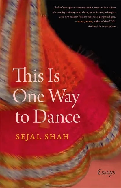 This Is One Way to Dance: Essays - Paperback