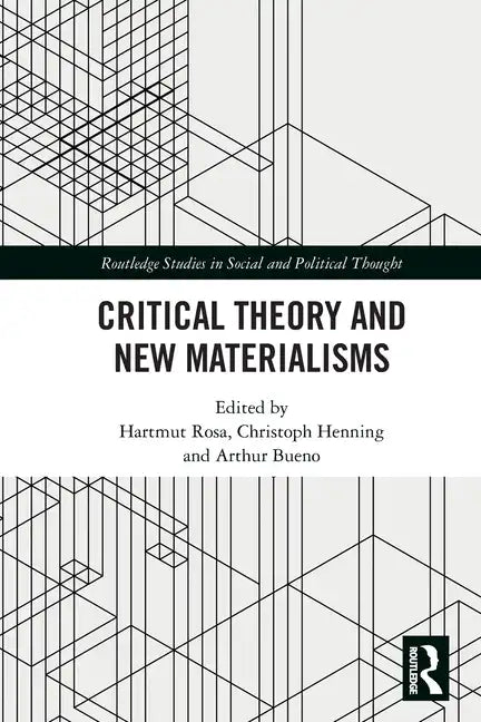 Critical Theory and New Materialisms - Paperback