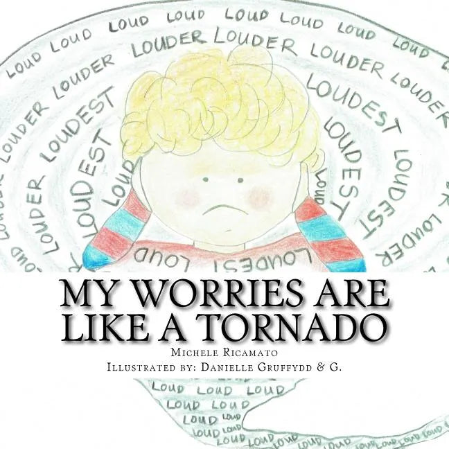 My Worries are Like a Tornado - Paperback