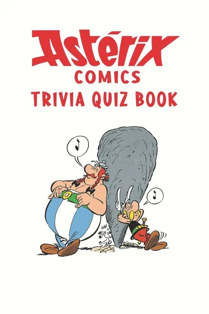 Asterix Comics: Trivia Quiz Book - Paperback
