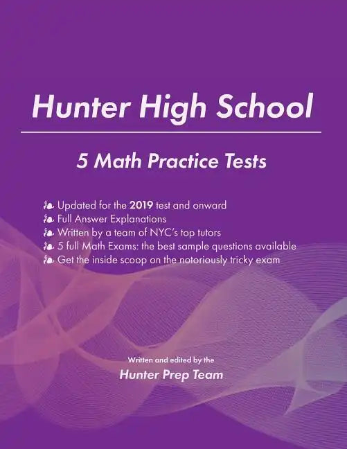 Hunter High School: 5 Math Practice Tests - Paperback