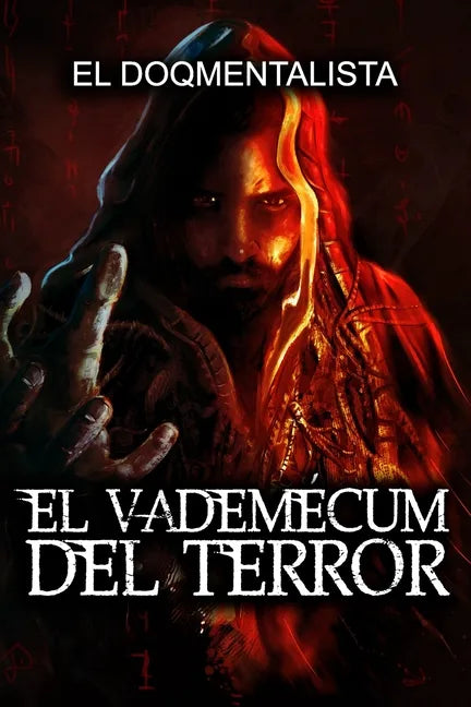 El Vademécum del Terror: Verdaderas Historias De Terror - Paperback