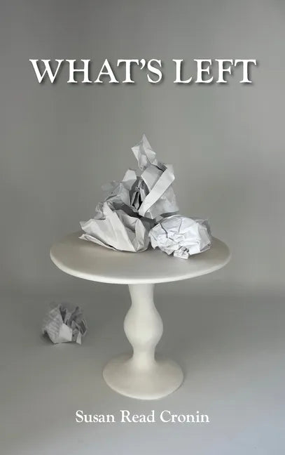 What's Left - Hardcover