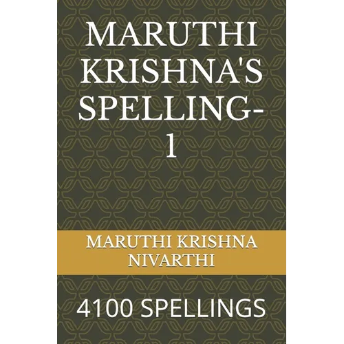 Maruthi Krishna's Spelling-1: 4100 Spellings - Paperback