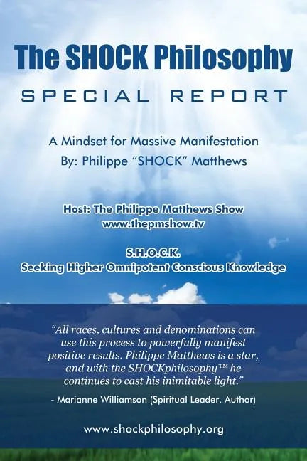 The Shock Philosophy: A Mindset for Massive Manifestation - Paperback