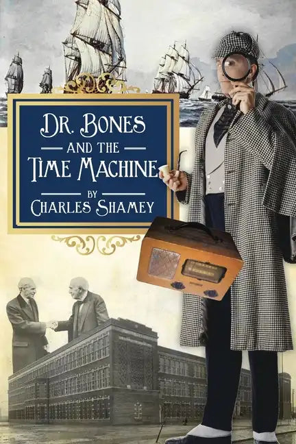 Dr. Bones and the Time Machine - Paperback