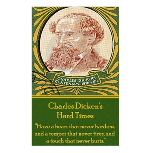 Charles Dickens' Hard Times: 