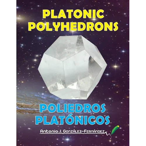 Platonic Polyhedrons: Poliedros Platicos - Paperback