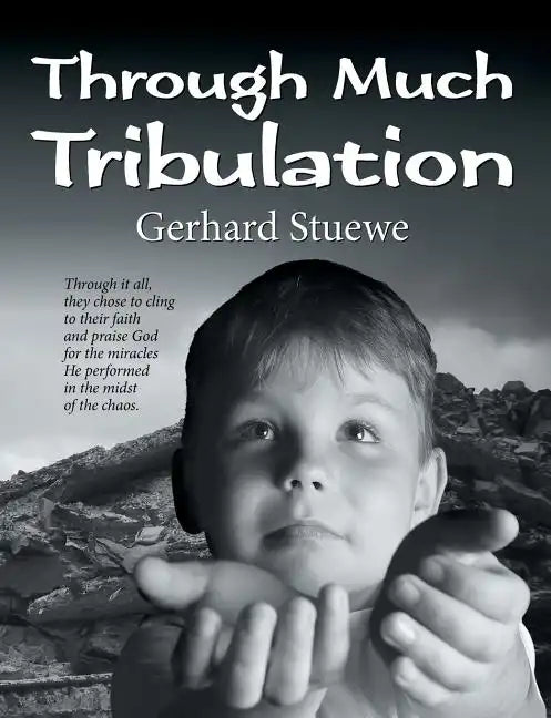 Through Much Tribulation - Paperback