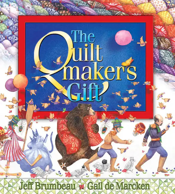 The Quiltmaker's Gift - Hardcover