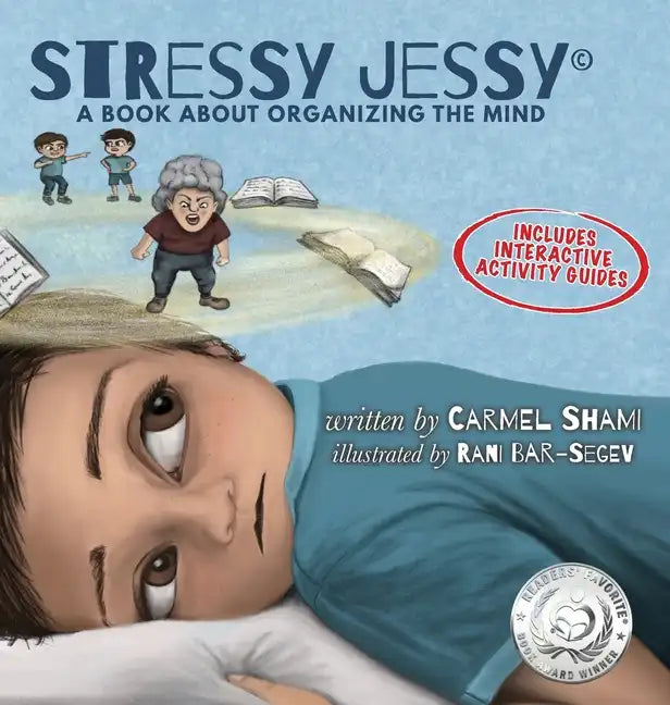 Stressy Jessy, a book about organizing the mind - Hardcover