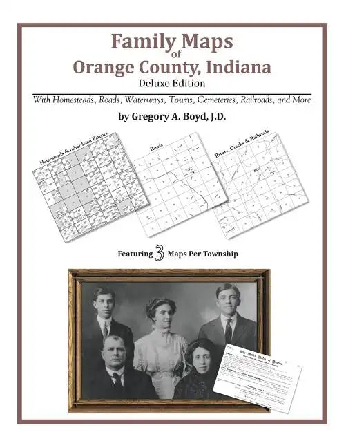 Family Maps of Orange County, Indiana - Paperback
