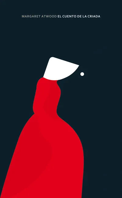 El Cuento de la Criada / The Handmaid's Tale - Edicion Especial - Hardcover