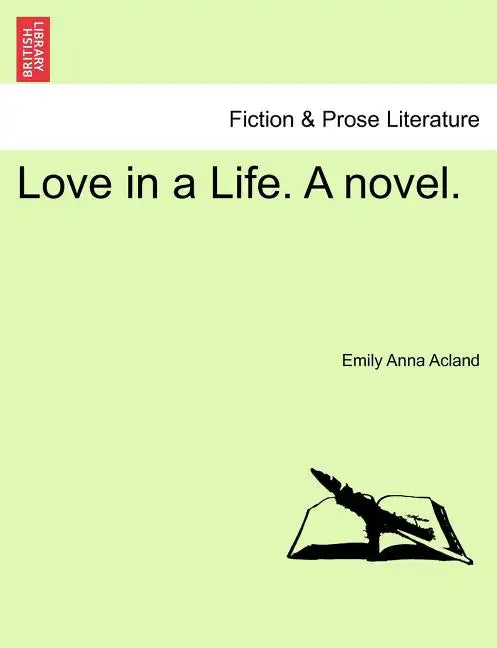 Love in a Life. a Novel. - Paperback