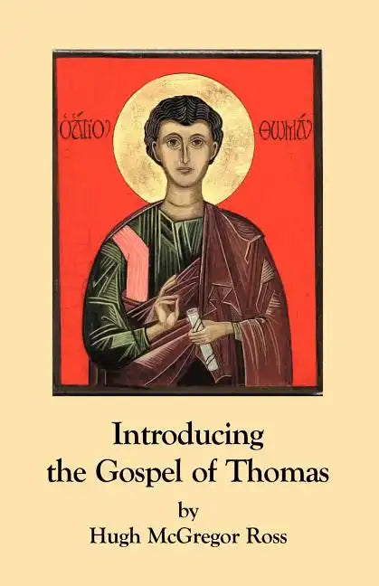 Introducing the Gospel of Thomas - Paperback