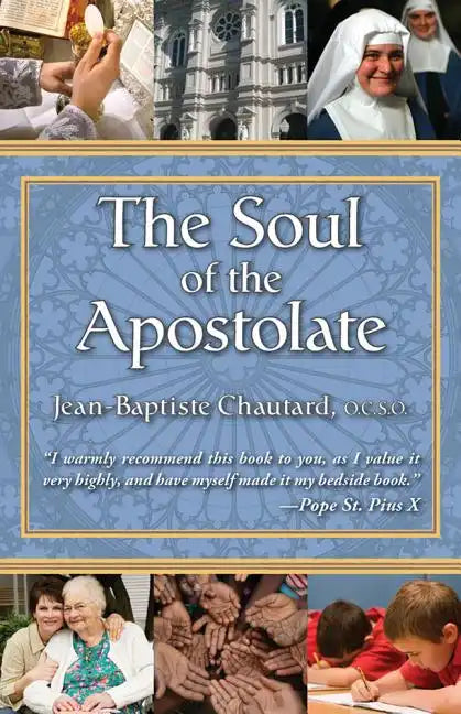 The Soul of the Apostolate - Paperback
