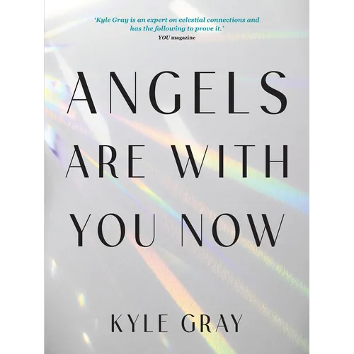 Angels Are with You Now: The Sunday Times Bestseller - Paperback