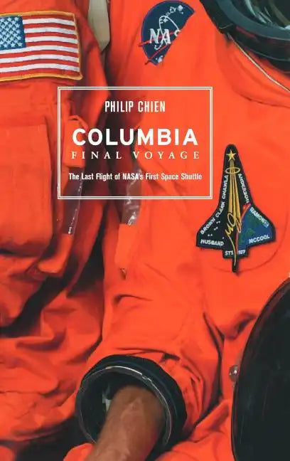 Columbia: Final Voyage - Hardcover