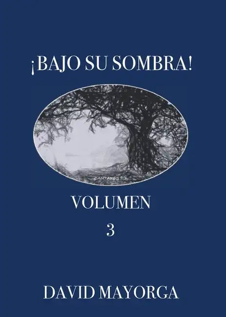Bajo Su Sombra Volumen 3 - Paperback