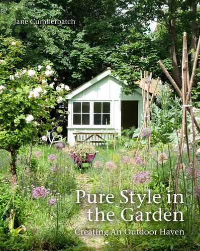 Pure Style in the Garden: Creating an Outdoor Haven - Hardcover