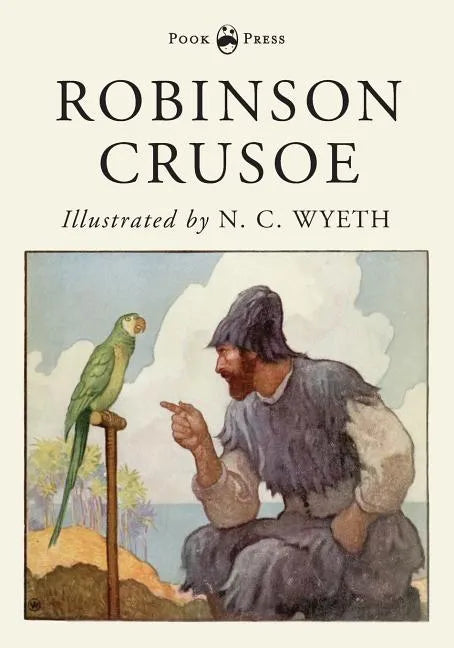 Robinson Crusoe - Illustrated by N. C. Wyeth - Paperback