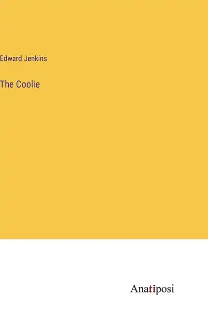 The Coolie - Hardcover