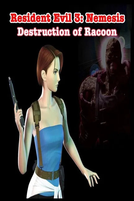 Resident Evil 3: Nemesis: The Destruction of Racoon - Paperback