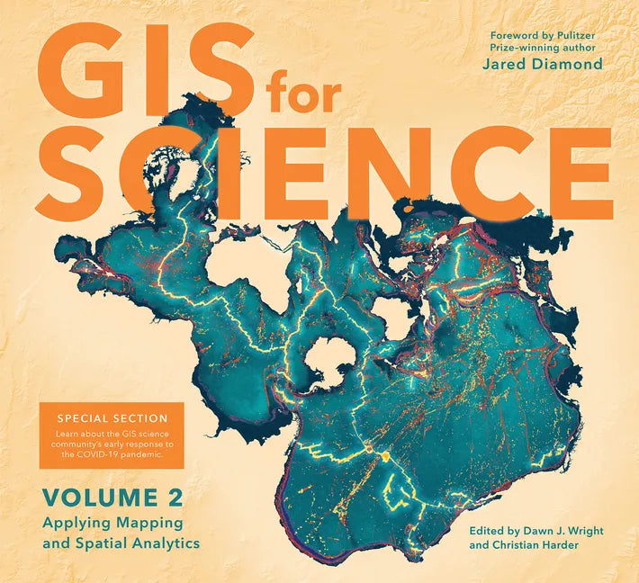 GIS for Science, Volume 2: Applying Mapping and Spatial Analytics - Paperback