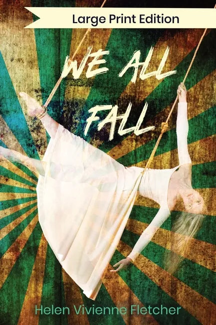 We All Fall: Large Print Edition - Paperback