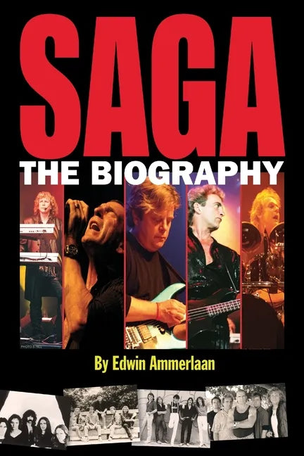 SAGA - The Biography - Paperback