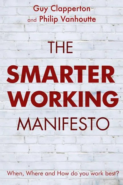 The Smarter Working Manifesto - Paperback