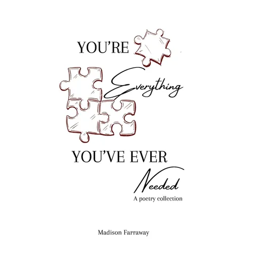 You're Everything You've Ever Needed - Paperback