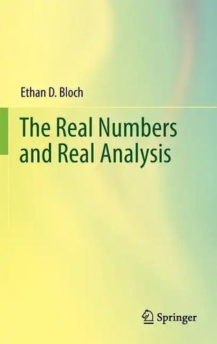 The Real Numbers and Real Analysis - Hardcover
