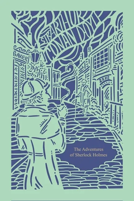 The Adventures of Sherlock Holmes (Seasons Edition--Spring) - Hardcover