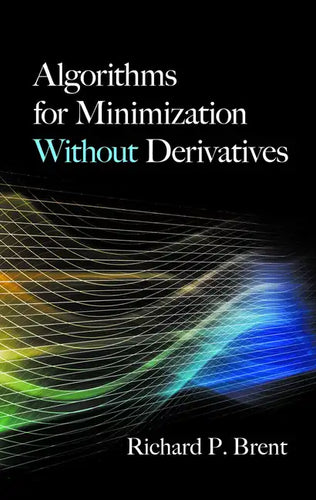 Algorithms for Minimization Without Derivatives - Paperback