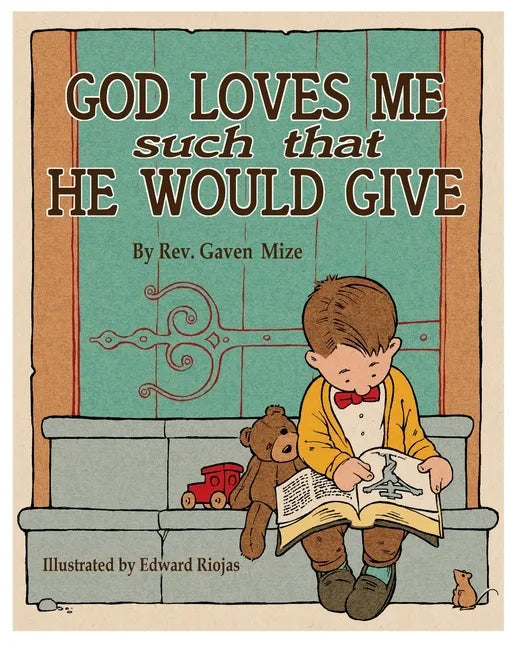 God Loves Me Such That He Would Give - Paperback