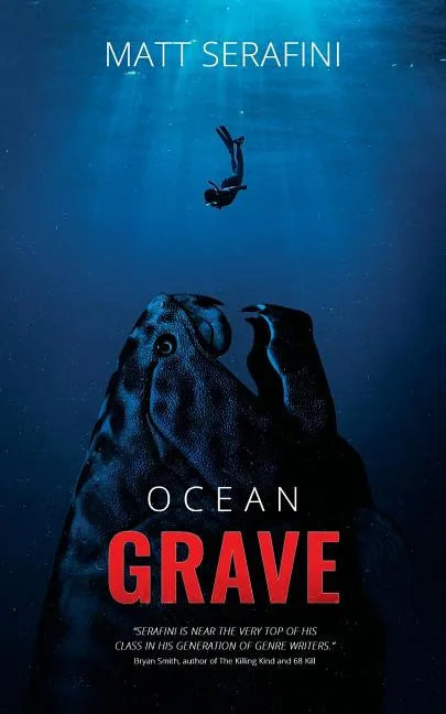 Ocean Grave: A Novel of Deep Sea Horror - Paperback