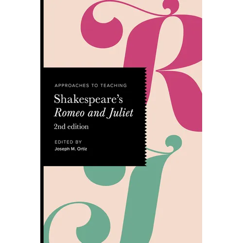 Approaches to Teaching Shakespeare's Romeo and Juliet - Paperback