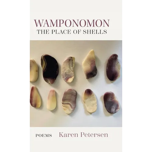 Wamponomon: The Place of Shells - Hardcover