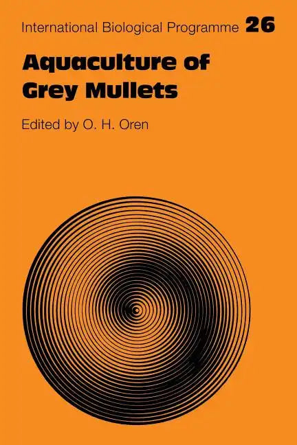 Aquaculture of Grey Mullets - Paperback