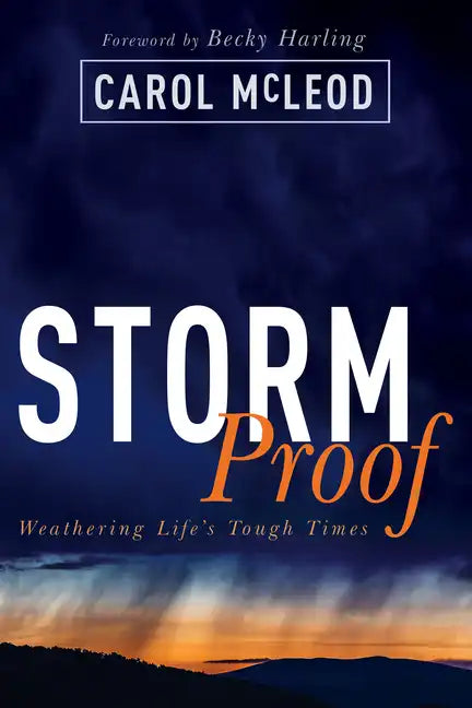 Stormproof: Weathering Life's Tough Times - Paperback