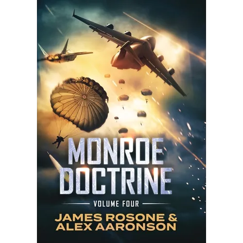 Monroe Doctrine: Volume IV - Hardcover