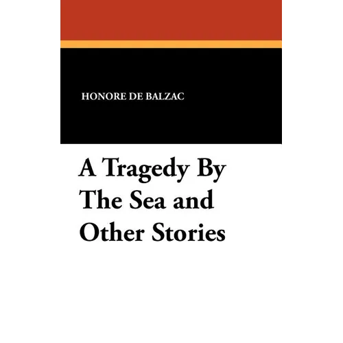 A Tragedy by the Sea and Other Stories - Paperback
