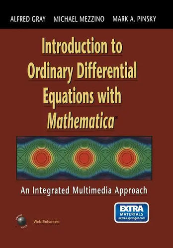 Introduction to Ordinary Differential Equations with Mathematica: An Integrated Multimedia Approach - Paperback